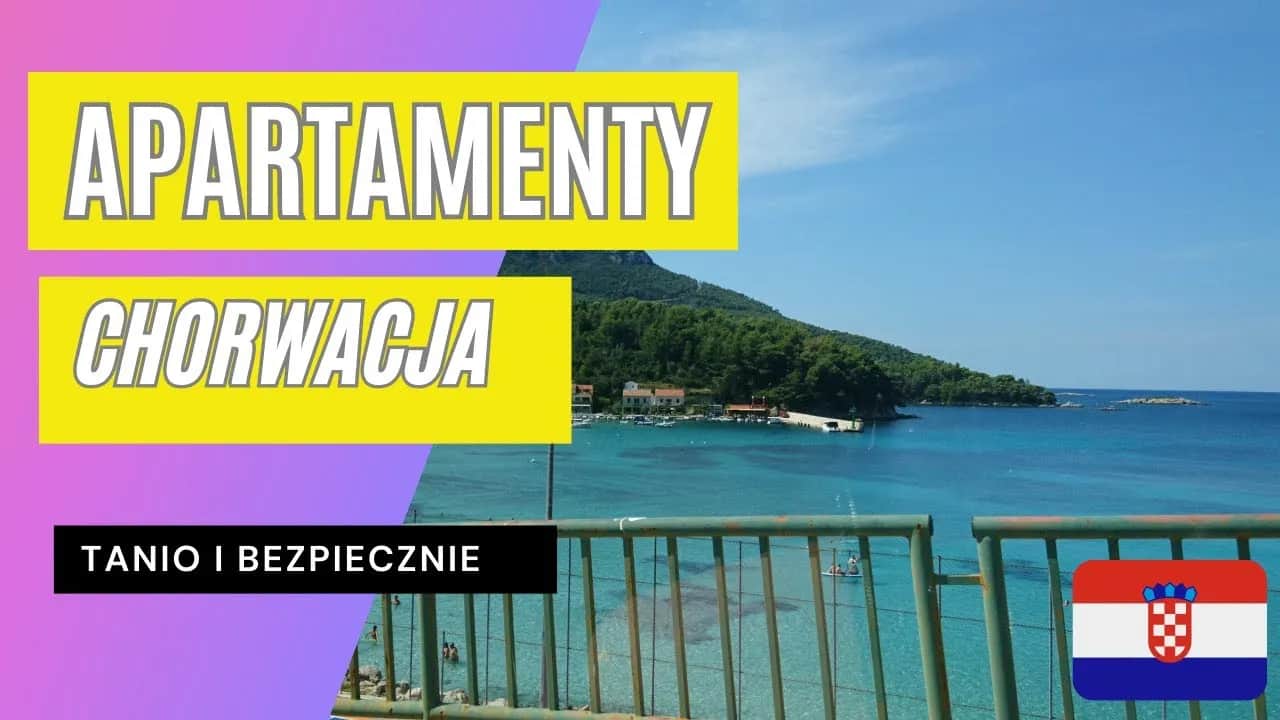 Jak znaleźć tani nocleg w Chorwacji? Oszczędź nawet 40%!